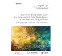 Il settore long term care tra connessioni, interdipendenze e necessità di integrazione