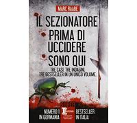 Il sezionatore-Prima di uccidere-Sono qui