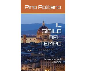 IL SIBILO DEL TEMPO: La scomparsa di Giannino