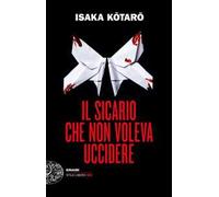 Il sicario che non voleva uccidere