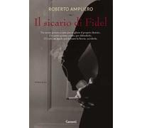 Il sicario di Fidel