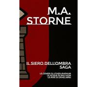 Il Siero dell'Ombra: Trilogia Completa