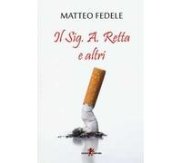 Il Sig. A. Retta e altri