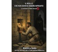 IL SIGILLO CHE NON DOVEVA ESSERE INFRANTO