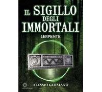 Il sigillo degli immortali. Serpente