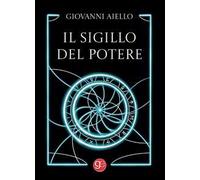 Il sigillo del potere