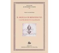 Il sigillo di Benvenuto e altri scritti celliniani