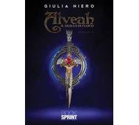 Il sigillo di fuoco. Alveah