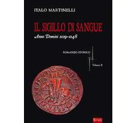 Il sigillo di sangue a.d. 1129-1148