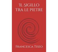 Il Sigillo tra le pietre