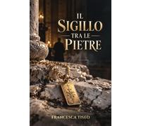Il sigillo tra le pietre
