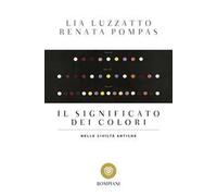 Il significato dei colori nelle civiltà antiche
