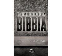 Il Significato della Bibbia: Il Compimento