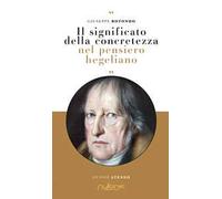 Il significato della concretezza nel pensiero hegeliano