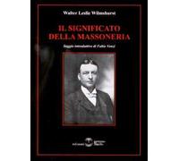 Libri Wilmshurst Walter Leslie - Il Significato Della Massoneria