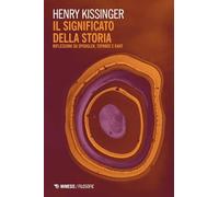 Il significato della storia. Riflessioni su Spengler, Toynbee e Kant