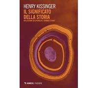 Il significato della storia. Riflessioni su Spengler, Toynbee e Kant