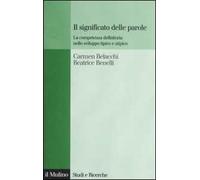 Il significato delle parole. La competenza definitoria nello sviluppo tipico e atipico