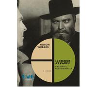Il signor Arkadin. Rapporto confidenziale [Paperback] [Oct 10, 2025] Welles, Ors