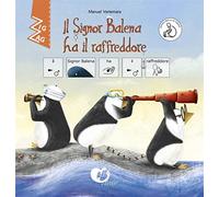 Il signor Balena ha il raffreddore. InBook. Ediz. CAA