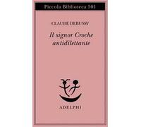 Il signor Croche antidilettante