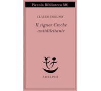 Il signor Croche antidilettante