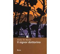 Il signor dottorino