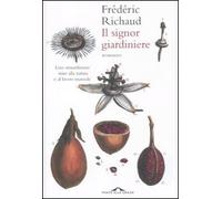 Il signor giardiniere