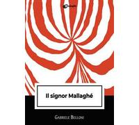 Il signor Mallaghè