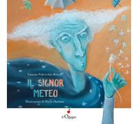 Il signor meteo - Policicchio Rizzoli Vanessa