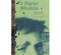 Libri Olga Tokarczuk / Joanna Concejo - Il Signor Mirabile. Ediz. A Colori