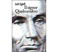 Il signor Qualcunaltro