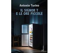 Il signor T e le ore piccole