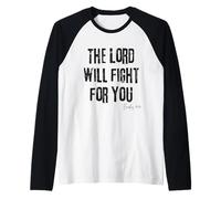 Il Signore combatterà per Te Esodo 14:14 Fede Biblica Maglia con Maniche Raglan