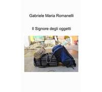 Il signore degli oggetti