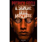 Il signore delle maschere