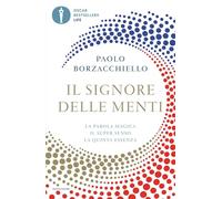IL SIGNORE DELLE MENTI - BORZACCHIELLO PAOLO - MONDADORI