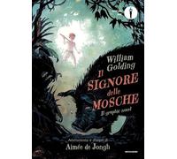 Libri William Golding / De Jongh AimÃ©e - Il Signore Delle Mosche. Il Graphic No
