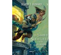 Il signore di Samarcanda e altre storie orientali. Ediz. integrale