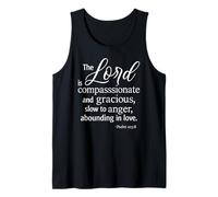 Il Signore è compassionevole e Gentile Salmo 103:8 Scrittura Canotta