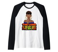 Il Signore è dalla mia Parte, Non temerò la Donna Nera della melanina Maglia con Maniche Raglan