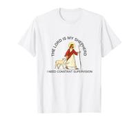 Il Signore è Il Mio Pastore Ho Bisogno di costante supervisione Fede Maglietta