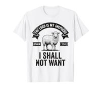 Il Signore è Il Mio Pastore Non Voglio L'Arte della Fede Cristiana Maglietta