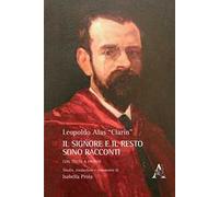 Il Signore e il resto sono racconti. Testo spagnolo a fronte