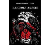 Il signore lucente