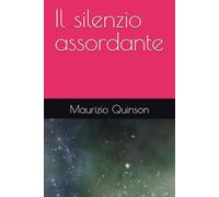 Il silenzio assordante