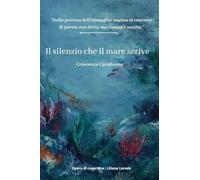 Il silenzio che il mare scrive