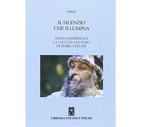 Il silenzio che illumina. Nuovi commenti a «La luce sul Sentiero» di Mabel Collins