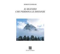 Il silenzio che perdona le distanze