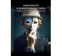 Il silenzio che racconta